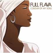 Color Of My Soul (Remastered) [Import] , Full Flava
