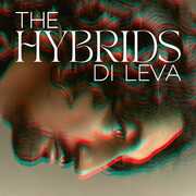 The Hybrids , Di Leva