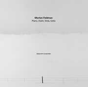 Piano, Violin, Viola, Cello , Morton Feldman