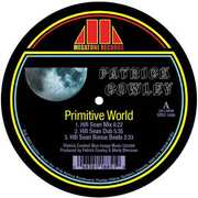 Primitive World (Hifi Sean Remixes) , Patrick Cowley