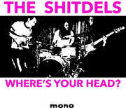 Where's Your Head? , Shitdels