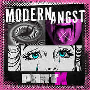 Part X , Modern Angst