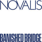 Banished Bridge , Novalis