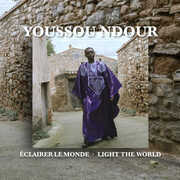 Eclairer Le Monde - Light The World , Youssou N'Dour