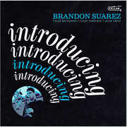 Introducing , Brandon Suarez