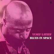 Blues In Space - Limited 180-Gram Vinyl with Bonus Tracks [Import] , Yusef Lateef