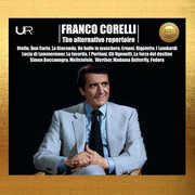 Franco Corelli: The alternative repertoire 1956-1972 , Franco Corelli