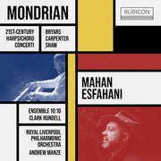 Mondrian - 21st-Century Harpsichord Concerti , Mahan Esfahani