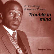 Trouble in Mind , Archie Shepp