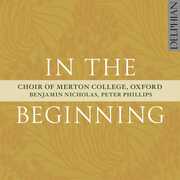 In the Beginning , Choir of Merton College, Oxford