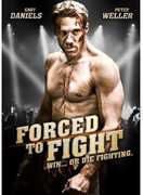 Forced to Fight , Gary Daniels
