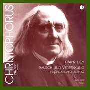 Rausch Und Versenkung , Franz Liszt