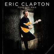 Forever Man , Eric Clapton