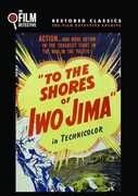 To the Shores of Iwo Jima