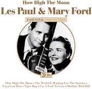 How High The Moon: Essential Collection , Les Paul