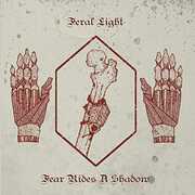 Fear Rides A Shadow , Feral Light