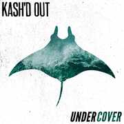 Undercover , Kash'D Out