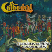 Caravan Beyond Redemption , Cathedral