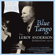 Blue Tango: The Leroy Anderson Collection 1951-62 , Leroy Anderson