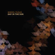 Day In The Sun , Mikkel Ploug