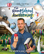 Kirk Cameron Presents: The Homeschool Awakening , Kirk Cameron