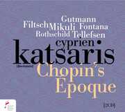 Chopins Epoque , Cyprien Katsaris