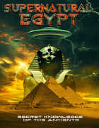 Supernatural Egypt: Secret Knowledge Of The Ancients 
