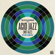 Eddie Piller & Dean Rudland present: Acid Jazz (Not Jazz): We've Got A , Various