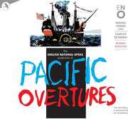 Pacific Overtures Complete: Complete Recording Remastered , English National Opera