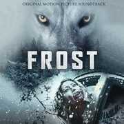 Frost (Original Soundtrack) , Geoff Downes
