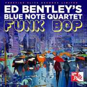 Funk Bop , Ed Bentley