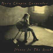 Stones In The Road , Mary Chapin Carpenter