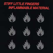 Inflammable Material (2025 Remaster) , Stiff Little Fingers