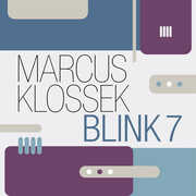 Blink 7 , Marcus Klossek