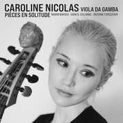 Pieces en solitude , Caroline Nicolas