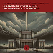 The Treasury of Great Classics - Russian Spectacular - Vol. 4. Shostakovich: Symphony No.5 & Rachmaninoff: Isle of the Dead , Slovenia Symphony Orchestra