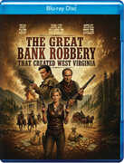 The Great Bank Robbery That Created West Virginia , Dean Cain
