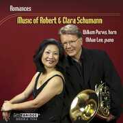 Romances: Music of Robert & Clara Schumann , William Purvis