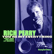 You're My Everything , Rich Perry