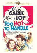 Too Hot to Handle , Clark Gable