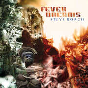 Fever Dreams , Steve Roach