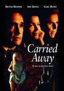 Carried Away , Dennis Hopper