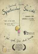 A Practical Guide to a Spectacular Suicide , Alan Robertson
