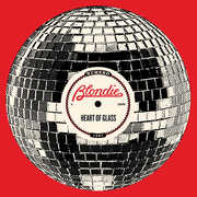Heart Of Glass , Blondie