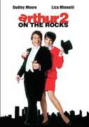 Arthur 2: On the Rocks , Dudley Moore