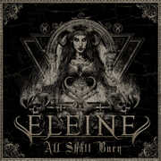 All Shall Burn , Eleine