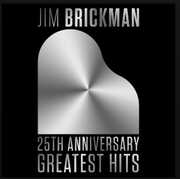 25th Anniversay , Jim Brickman