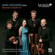 Piano Quintets , Shikimori Wihan Quartet