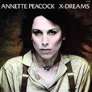 X-dreams , Annette Peacock