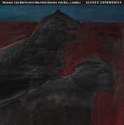 Sacred Ceremonies , Wadada Leo Smith